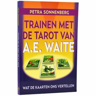 TRAINEN MET DE TAROT VAN A.E. WAITE